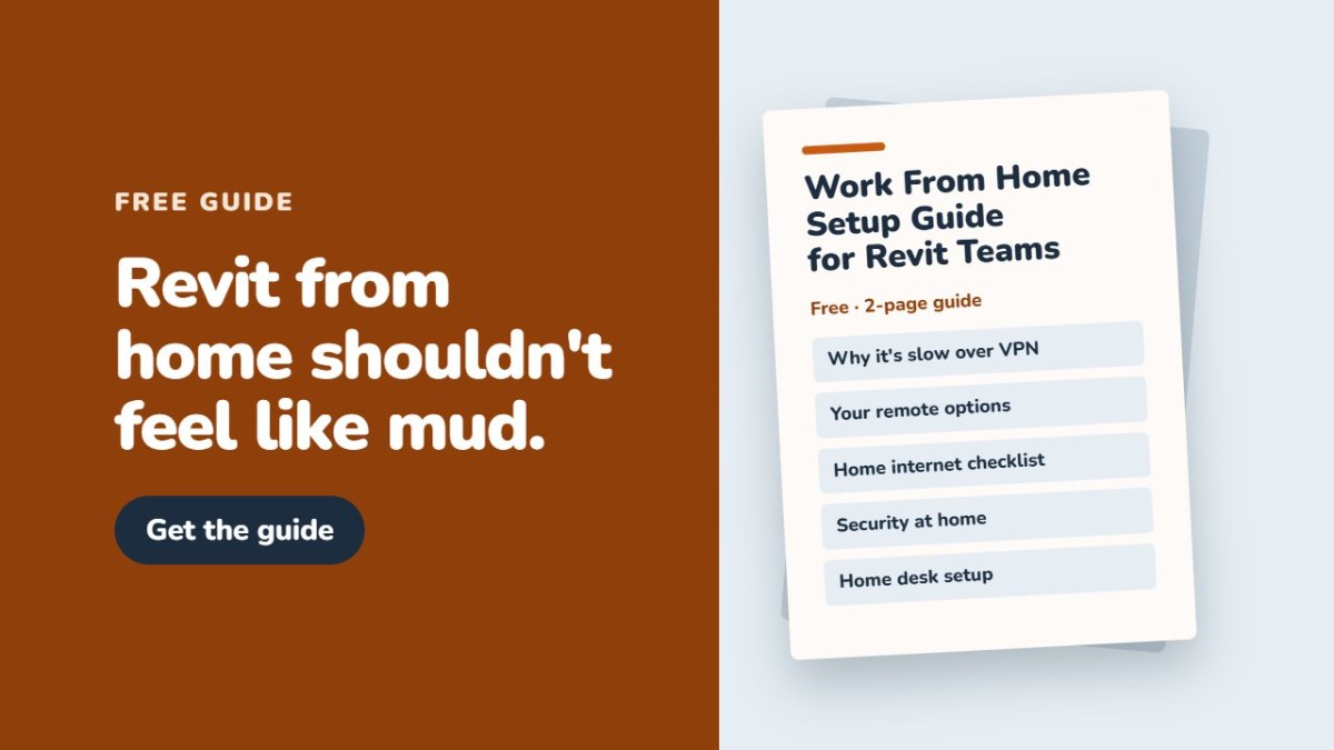 Work From Home Revit Guide